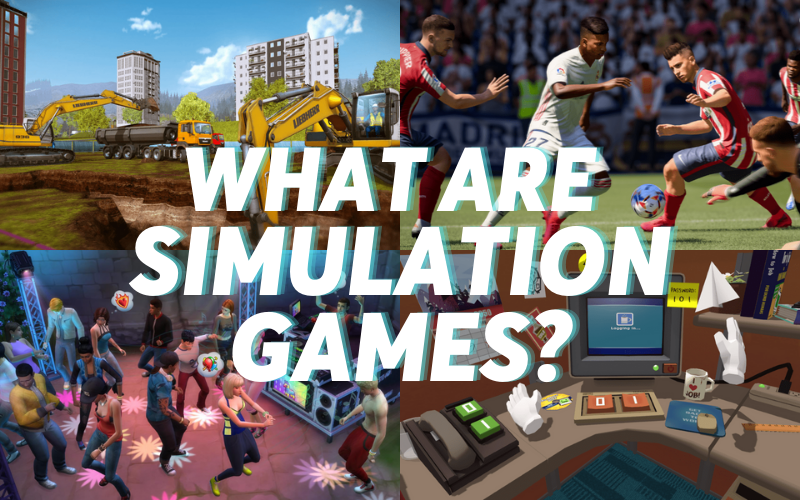 What Are Simulation Games | Simulation Video Games | Мusic Gateway
