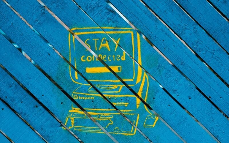print saying stay connected 
